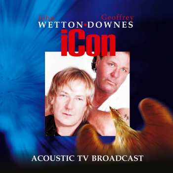 CD/DVD Wetton/Downes: Icon - Acoustic TV Broadcast 442390