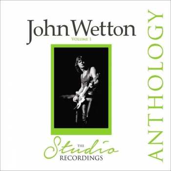 Album John Wetton: The Studio Recordings Anthology