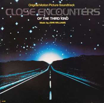 Album John Williams: Close Encounters Of The Third Kind (Original Motion Picture Soundtrack)