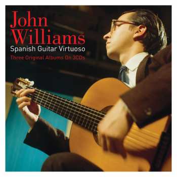 Album John Williams: Spanish Guitar Virtuoso