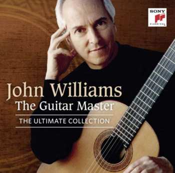Album John Williams: The Guitar Master, The Ultimate Collection
