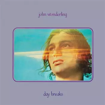 John Wonderling: Day Breaks