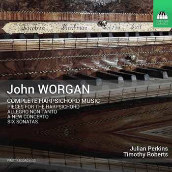 Album John Worgan: Complete Harpsichord Music