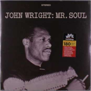 LP John Wright: Mr. Soul (remastered) (180g) (limited Edition) 386889