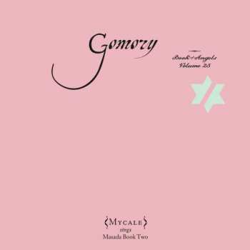Album John Zorn: Gomory (Book Of Angels Volume 25) (Mycale Sings Masada Book Two)