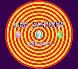 Album John Zorn: Les Maudits