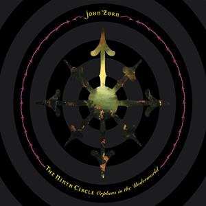 Album John Zorn: The Ninth Circle