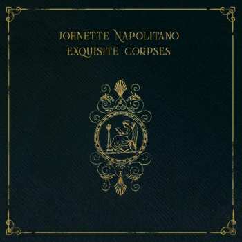 Album Johnette Napolitano: Exquisite Corpses
