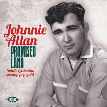 Album Johnnie Allan: Promised Land