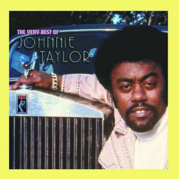 CD Johnnie Taylor: The Very Best Of Johnnie Taylor 451540