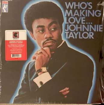 Album Johnnie Taylor: Who's Making Love