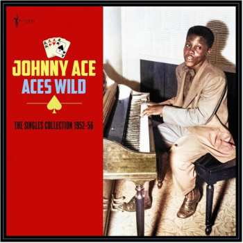 Album Johnny Ace: Aces Wild: The Greatest Singles 1952