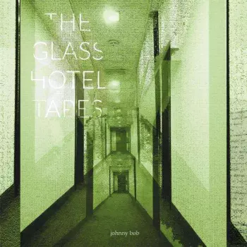 The Glass Hotel Tapes