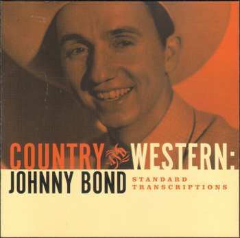 Album Johnny Bond: Standard Transcriptions
