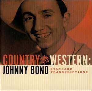 CD Johnny Bond: Standard Transcriptions 473950