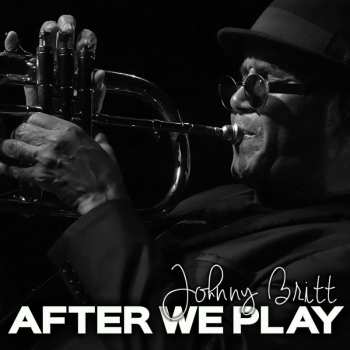 Album Johnny Britt: After We Play