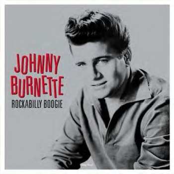LP Johnny Burnette: Rockabilly Boogie 448095