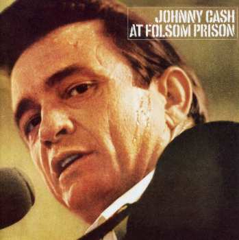 CD Johnny Cash: At Folsom Prison