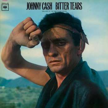 Album Johnny Cash: Bitter Tears - Ballads Of The American Indian