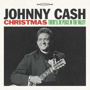 Album Johnny Cash: Christmas - There'll Be Peace In The Valley