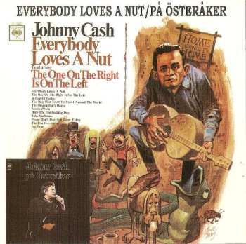 Album Johnny Cash: Everybody Loves A Nut / På Österåker