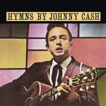 Album Johnny Cash: Hymns By Johnny Cash
