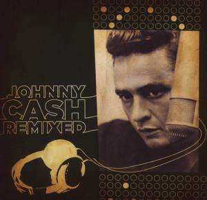 Album Johnny Cash: Johnny Cash Remixed