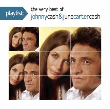 Album Johnny Cash & June Carter Cash: Playlist: The Very Best Johnny Cash and June Carter Cash