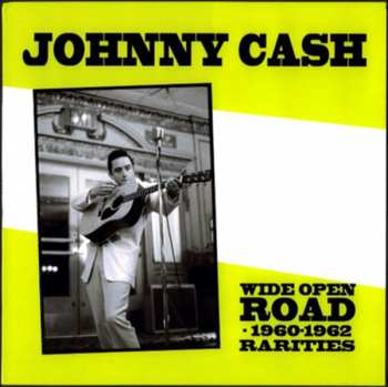 LP Johnny Cash: Wide Open Road - 1960-1962 Rarities LTD 387504