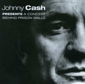 Album Johnny Cash: Napa Presents A Concert: Behind Prison Walls