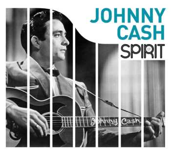 Album Johnny Cash: Spirit Of Johnny Cash