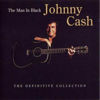 Johnny Cash: The Man In Black - The Definitive Collection