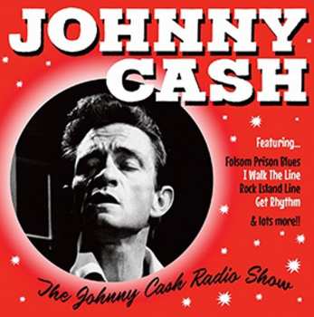 CD Johnny Cash & The Tennessee Two: The Johnny Cash Radio Show 302354