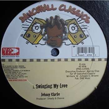 Album Johnny Clarke: Swinging My Love / Kill The Bitch