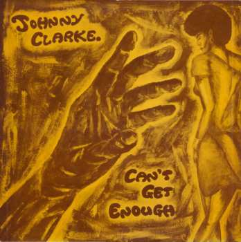 Album Johnny Clarke: Can't Get Enough