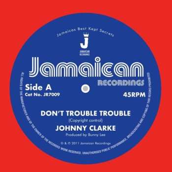 Album Johnny Clarke: Don't Trouble Trouble