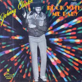 LP Johnny Clarke: Rock With Me Baby 82628