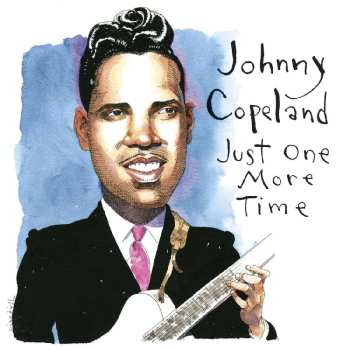 2CD Johnny Copeland: Just One More Time 485663