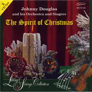 Johnny Douglas And His Orchestra: The Spirit Of Christmas