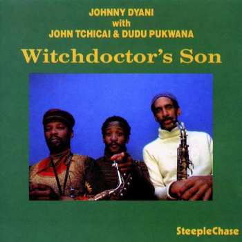 CD Johnny Dyani: Witchdoctor's Son 329004