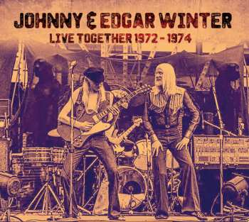 Album Johnny & Edgar Winter: Live Together 1972-1974