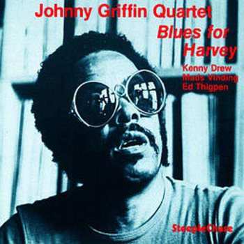 CD Johnny Griffin: Blues For Harvey 467588