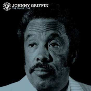 Album Johnny Griffin: The Man I Love