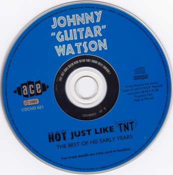 CD Johnny Guitar Watson: Hot Just Like TNT (The Best Of His Early Years) 272887