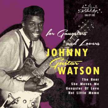 Album Johnny Guitar Watson: The Bear Ep