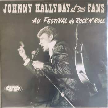 LP Johnny Hallyday: Johnny Hallyday Et Ses "Fans" Au Festival De Rock'N Roll 63965