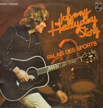 Album Johnny Hallyday: Johnny Hallyday Story (Palais Des Sports)