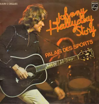 Johnny Hallyday: Johnny Hallyday Story (Palais Des Sports)