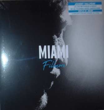 Johnny Hallyday: Miami - Fillmore