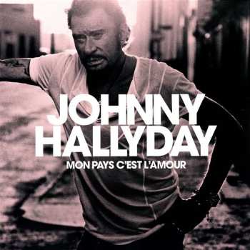 LP Johnny Hallyday: Mon Pays C'est L'amour 66585
